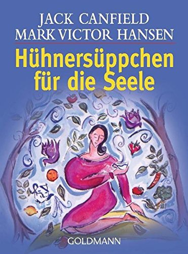 hühnersüppchen für die seele.