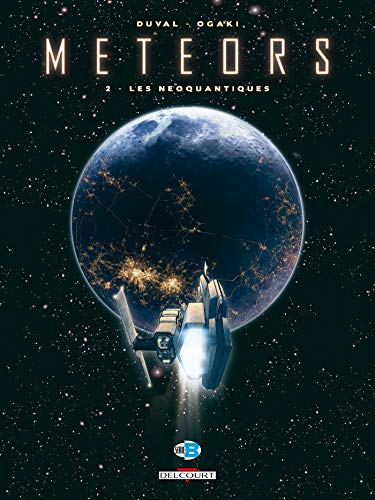 Meteors. Vol. 2. Les néoquantiques