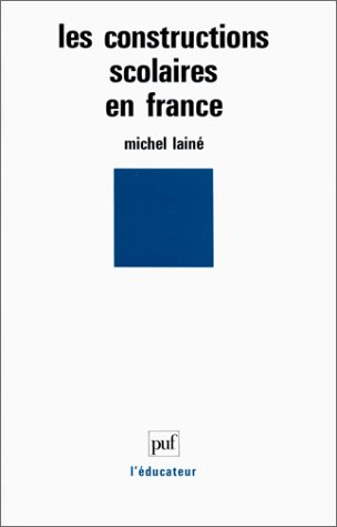 Les constructions scolaires en France