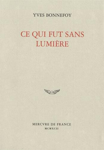 Ce qui fut sans lumière