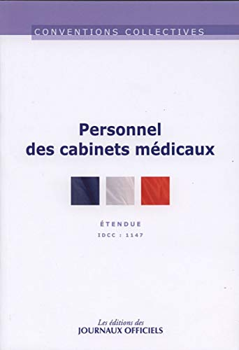 Personnel des cabinets médicaux : convention collective nationale du 14 octobre 1981 étendue par arr
