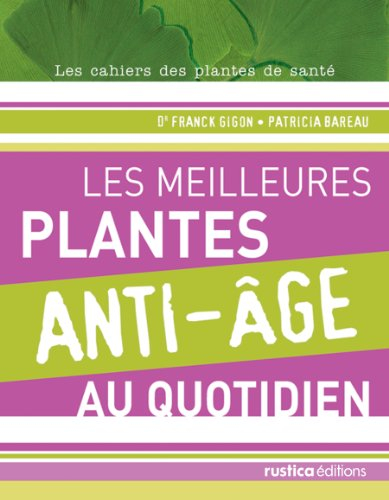 Les meilleures plantes anti-âge au quotidien
