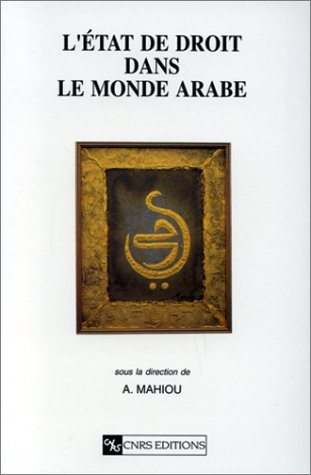 L'Etat de droit dans le monde arabe
