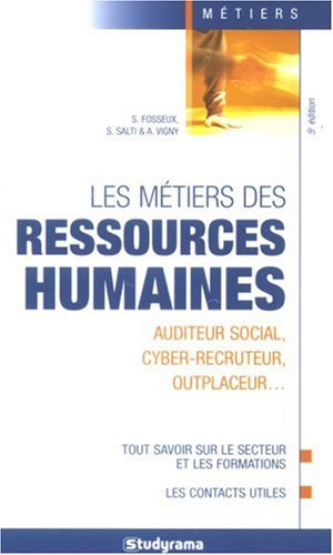 Les métiers des ressources humaines : auditeur social, cyber-recruteur, outplaceur...