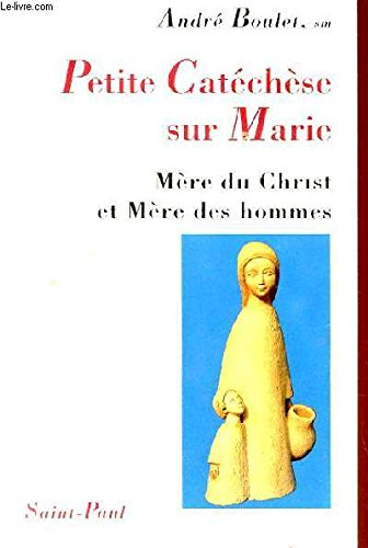 Petite catéchèse sur Marie : mère du Christ et mère des hommes