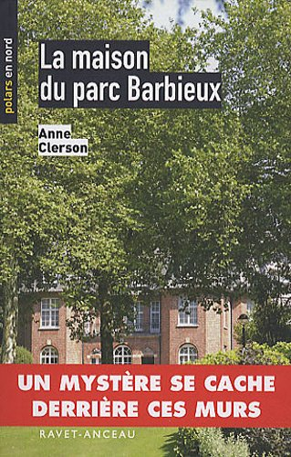La maison du parc Barbieux