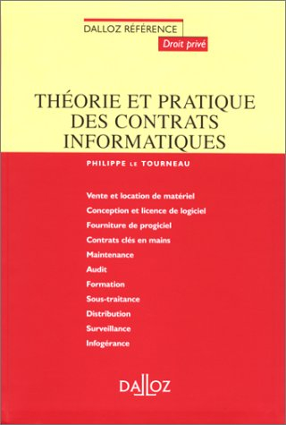 Théorie et pratique des contrats informatiques