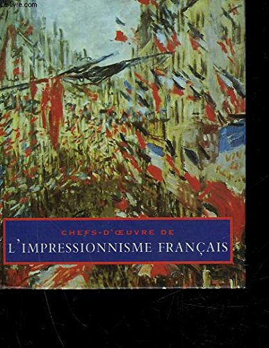 Chefs-d'oeuvre de l'impressionnisme