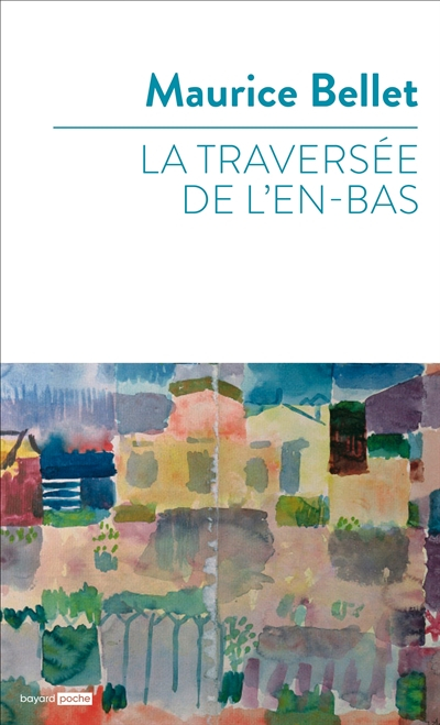 La traversée de l'en-bas