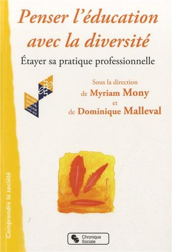 Penser l'éducation avec la diversité : étayer sa pratique professionnelle