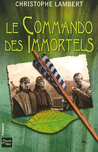 Le commando des Immortels