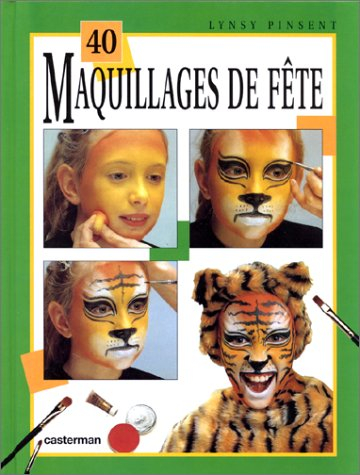 40 maquillages de fête
