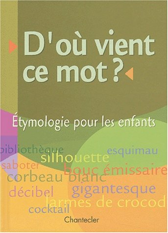 D'où vient ce mot ?