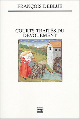 Courts traités du dévouement