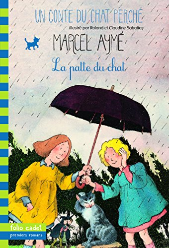 Un conte du chat perché. Vol. 2002. La patte du chat