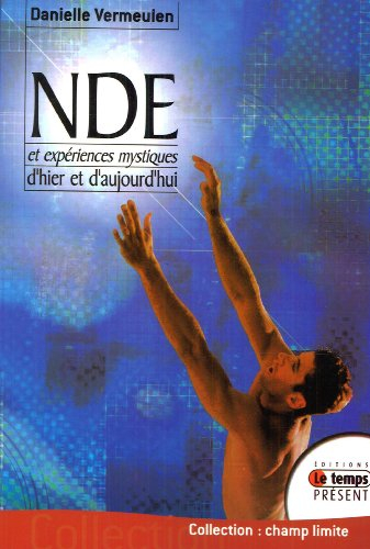 NDE et expériences mystiques d'hier et aujourd'hui