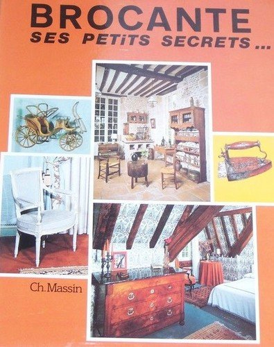 brocante. ses petits secrets...