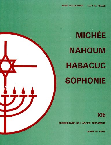 Michée, Nahoum, Habacuc, Sophonie