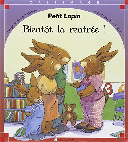 Petit lapin : bientôt la rentrée