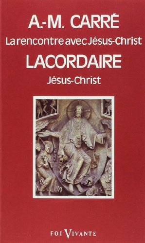 La Rencontre avec Jésus-Christ