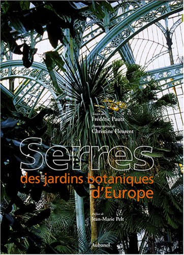 Serres des jardins botaniques d'Europe