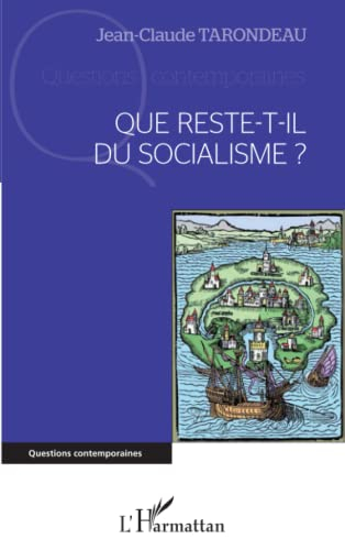 Que reste-t-il du socialisme ?