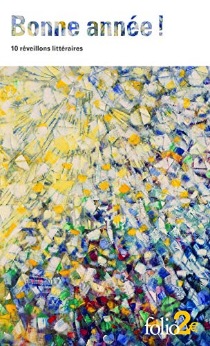 Bonne année ! : 10 réveillons littéraires