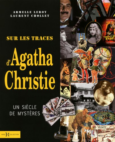 Sur les traces d'Agatha Christie : un siècle de mystères