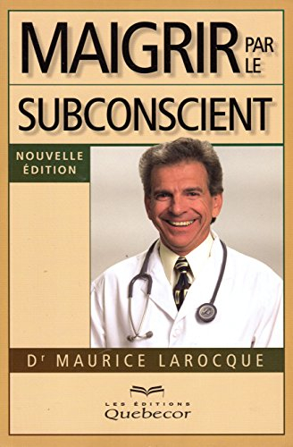 Maigrir par le subconscient