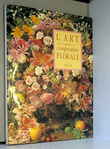 L'Art de la composition florale