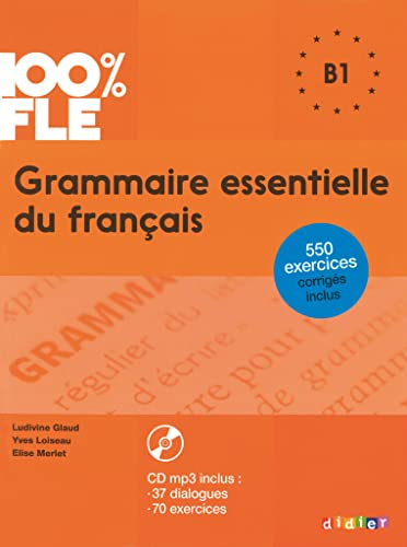 Grammaire essentielle du français B1