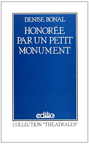 honorée par un petit monument