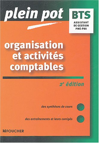 Organisation et activités comptables PME-PMI : BTS assistant de gestion PME-PMI