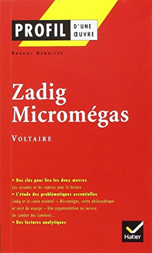 Zadig (1748) et Micromégas (1752), Voltaire