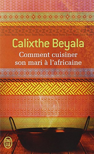 Comment cuisiner son mari à l'africaine