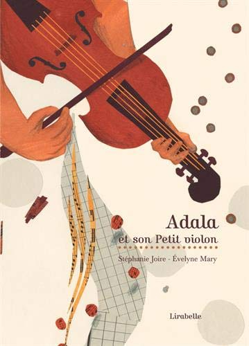 Adala et son petit violon