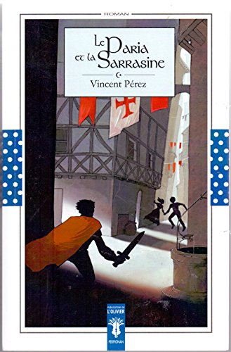 Le paria et la Sarrasine