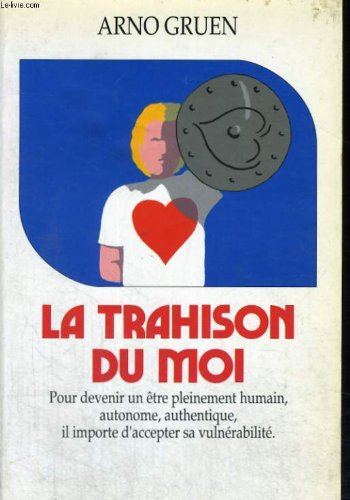 La Trahison du moi
