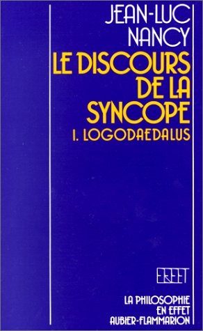 le discours de la syncope, tome i : logodaedalus