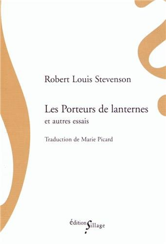 Les porteurs de lanternes : et autres essais