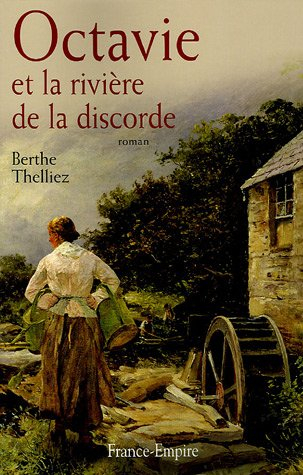 Octavie : et la rivière de la discorde