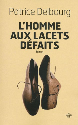 L'homme aux lacets défaits