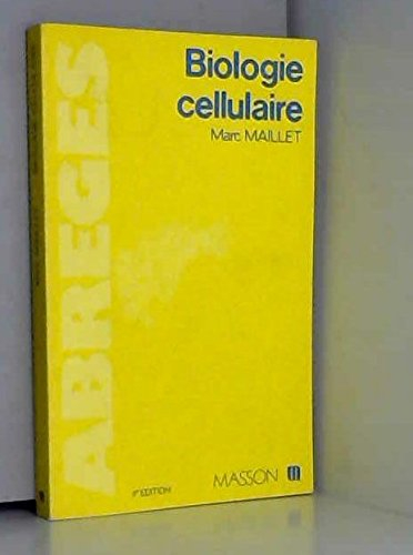 biologie cellulaire (abrégés de médecine)