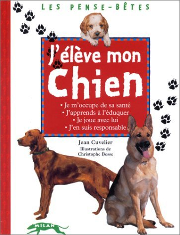 J'élève mon chien