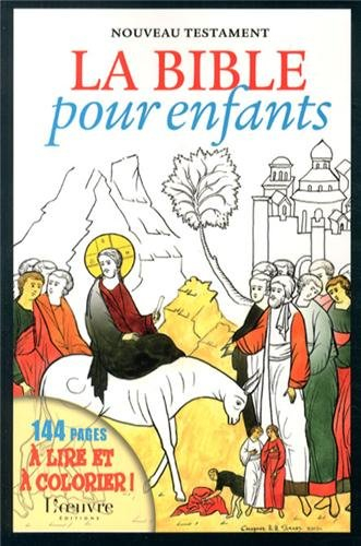 La Bible pour enfants : Nouveau Testament