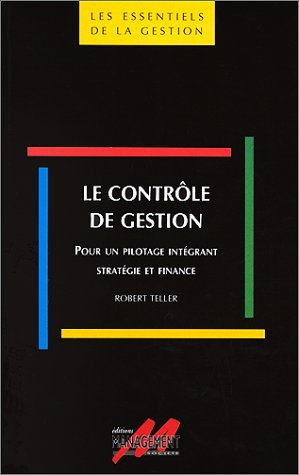 Le contrôle de gestion : pour un pilotage intégrant stratégie et finance