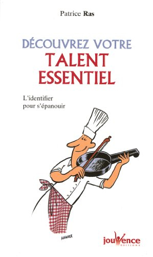 Découvrez votre talent essentiel : l'identifier pour s'épanouir