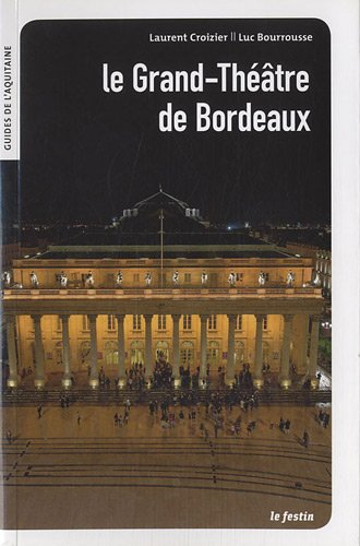 Le Grand-Théâtre de Bordeaux