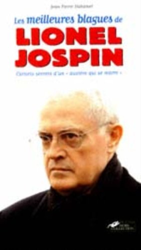 Les meilleures blagues de Lionel Jospin