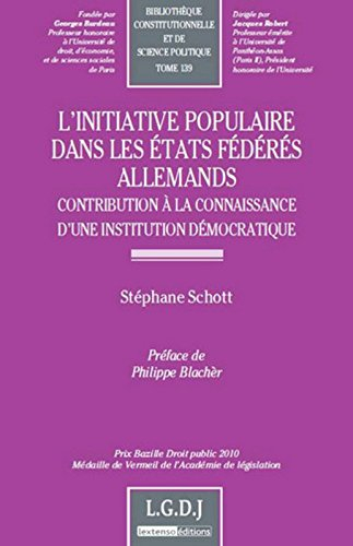 L'initiative populaire dans les Etats fédérés allemands : contribution à la connaissance d'une insti